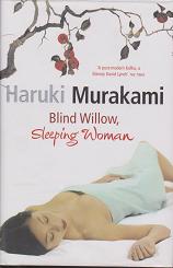 Blind Willow, Sleeping Woman by Haruki  Murakami